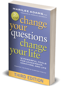 Change Your Questions Change Your Life by Marilee Adams