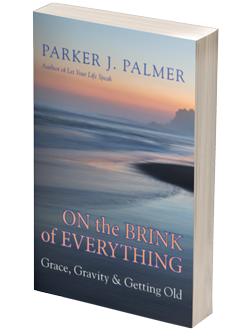 Parker_Palmer-On_the_Brink_of_Everything-3d_cover_mockup-240x333