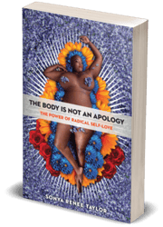 The Body is Not An Apology