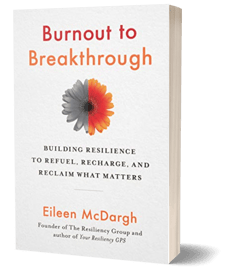 Burnout to Breakthrough by Eileen McDargh-1