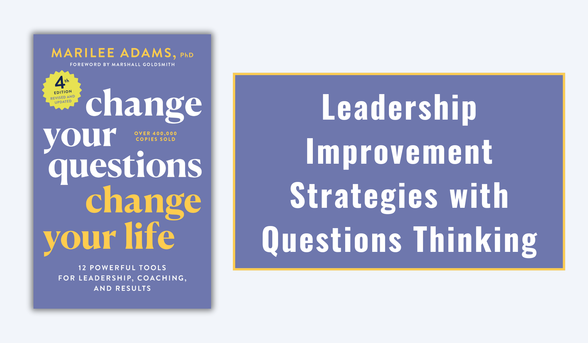 Leadership Improvement Strategies with Questions Thinking